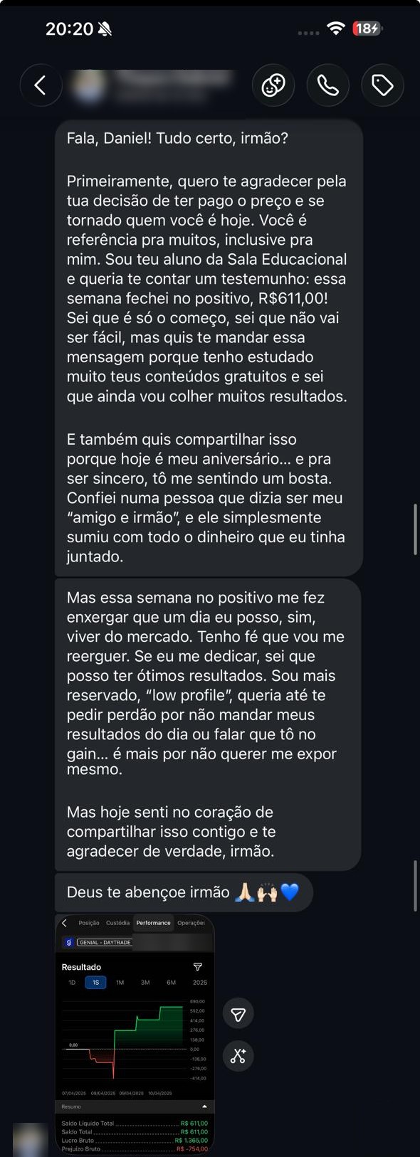 Mensagem de um aluno da Sala Educacional contando que fechou a semana no positivo, com o print do resultado de R$ 611